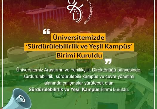 Osmaniye Korkut Ata Üniversitesi “Sürdürülebilirlik ve Yeşil Kampüs Birimi” Kuruldu