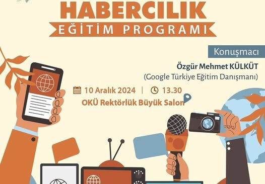 OKÜ’DE  GNI Dijital Habercilik Eğitim Programı Düzenlenecek